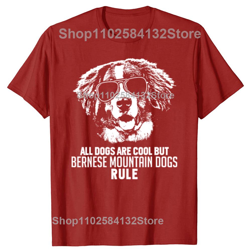 Dogs are Cool But Bernese Mountain Dogs Rule Tee Tops Round Neck ShortSleeve Fashion Tshirt Clothing Casual Basic Tshirts S