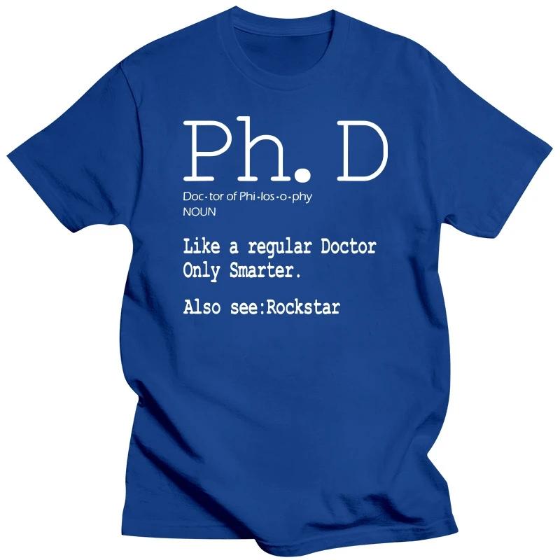 Funny PhD Candidate Tee Definition Graduation Student Gift T Shirts Graphic Cotton Streetwear Short Sleeve Hip Hop T-shirt Men