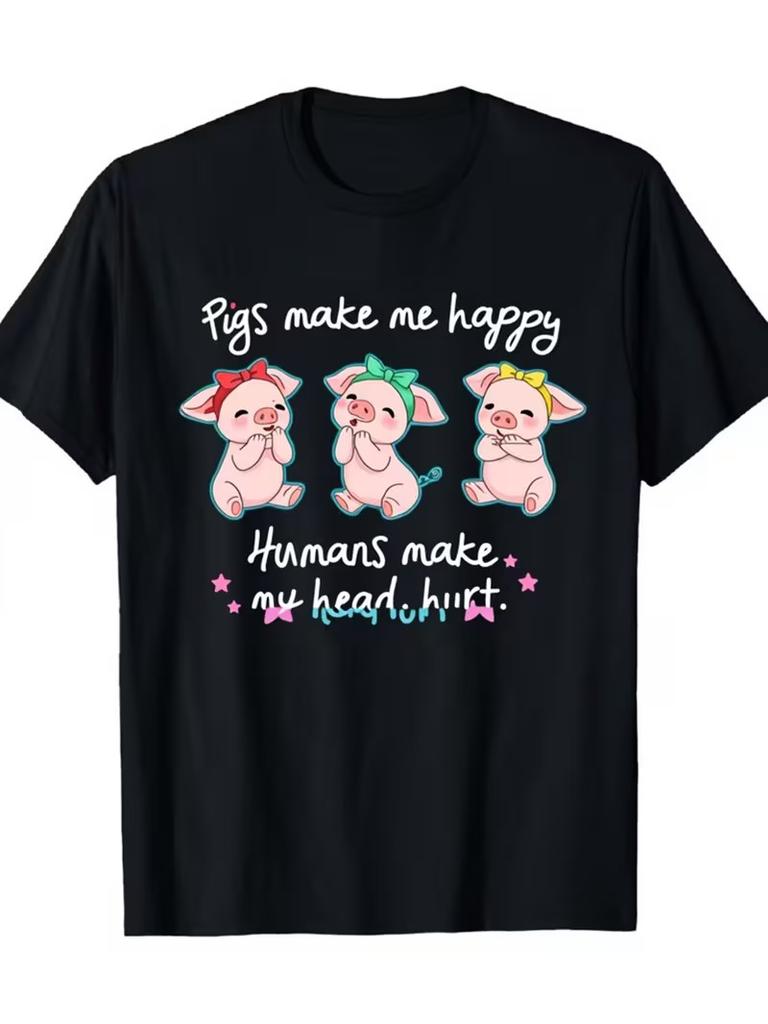 Women's Funny Pig Print T-Shirt - Cute Pink Pig & Graphic with " Make Me Happy"