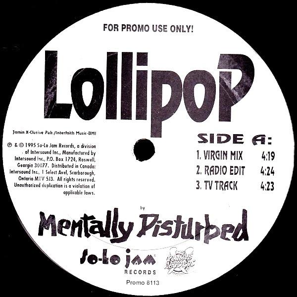 

12inch Record MENTALLY DISTURBED - Lollipop PROMO8113 So-Lo Jam Recor 1995 Canada Dance & Electronica Used