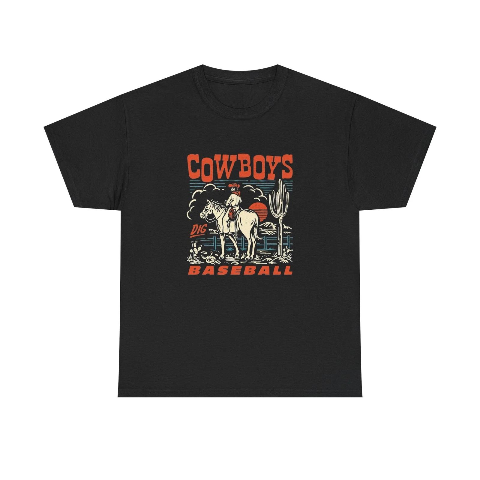 

Cowboys Dig Baseball Graphic T Shirt Unisex Heavy Cotton Tee 3XL