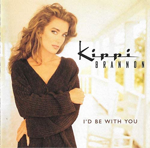

CD KIPPI BRANNON - I d Be With You CUD53092 Curb Universal 1997 US Pop Used