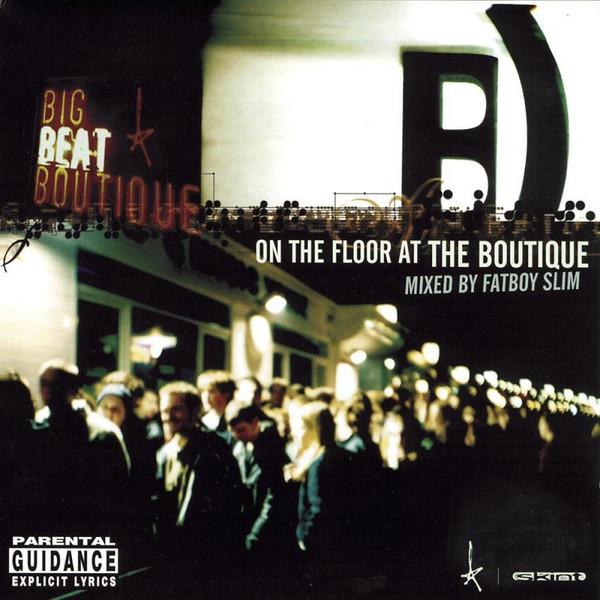 CD FATBOY SLIM - On The Floor At The Boutique ASW491302 Astralwerks 2000 US Dance & Electronica Used