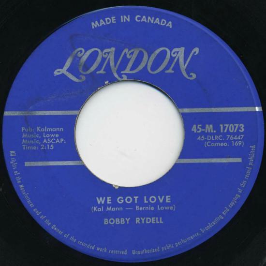 

7inch Record BOBBY RYDELL - We Got Love 45M17073 LONDON Canada Rock Used