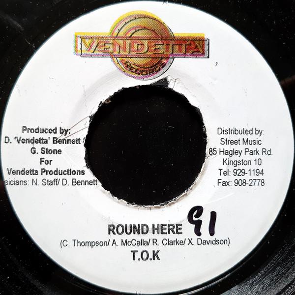 

7inch Record T.O.K. - Round Here none Vendetta Record Jamaica Reggae, Ska & Dub Used