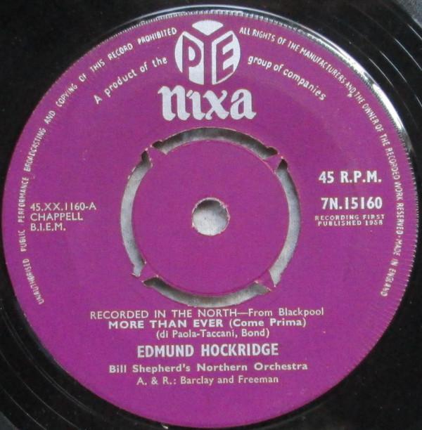 

7-дюймовая пластинка EDMUND HOCKRIDGE More Than Ever 7N15160 Pye Nixa 1958 UK Поп Б/у