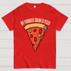 My Favorite Color is Pizza Funny Cotton Summer Casual Cool Loose T-Shirt