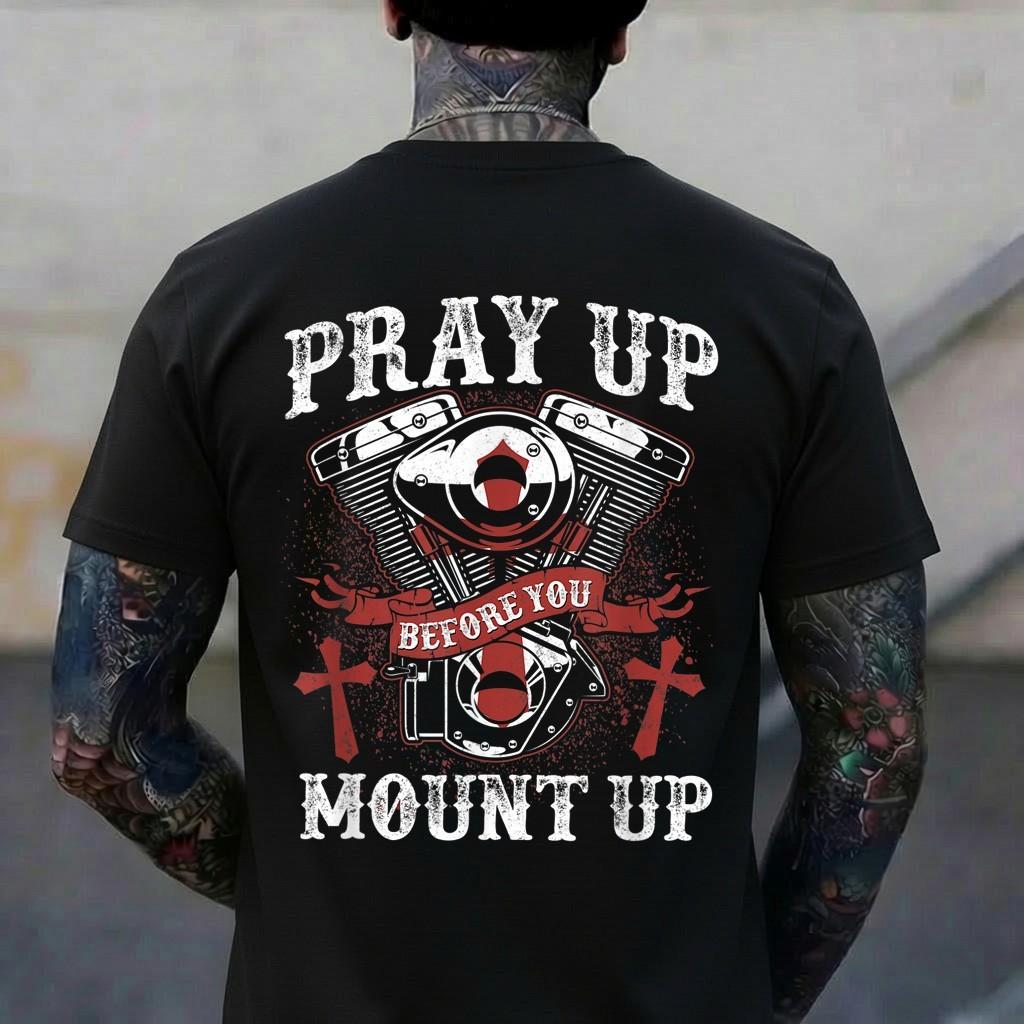 Christian Biker Pray Up Before You Mount Up Faith T-Shirt 2XL