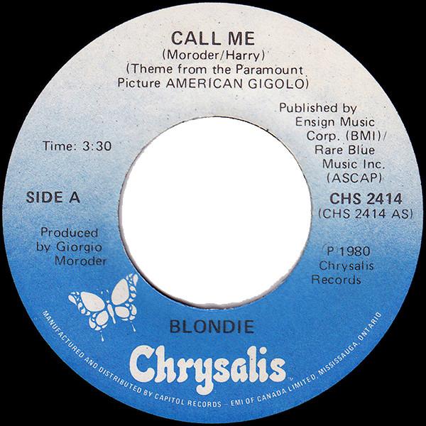 

7inch Record BLONDIE - Call Me CHS2414 Chrysalis 1980 Canada Rock Used