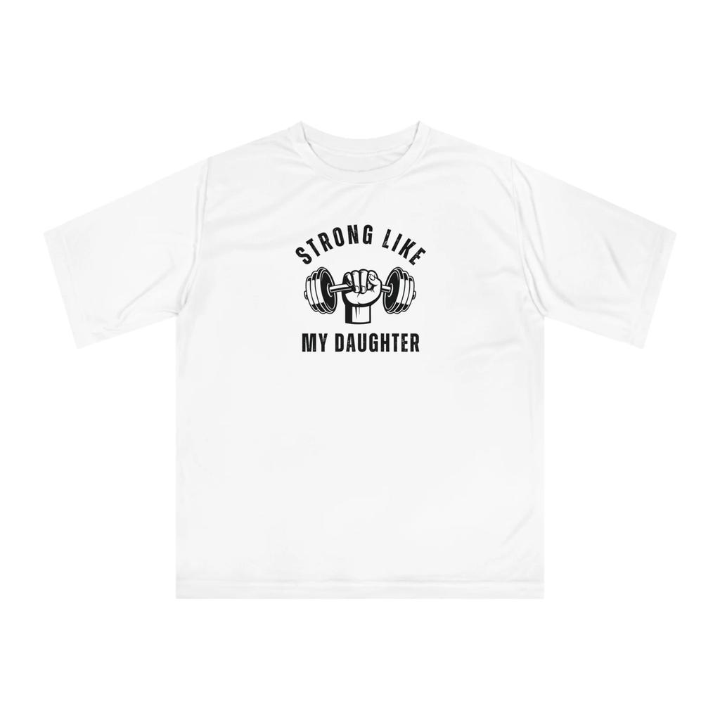 Strong Like My Daughter Performance T-shirt, Father Day Gift, Men's Workout Tee