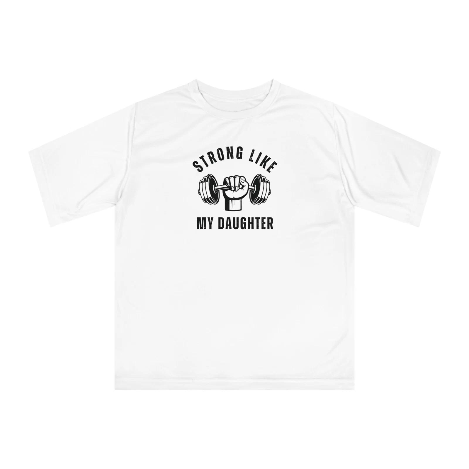 Strong Like My Daughter Performance T-shirt, Father Day Gift, Men s Workout Tee M