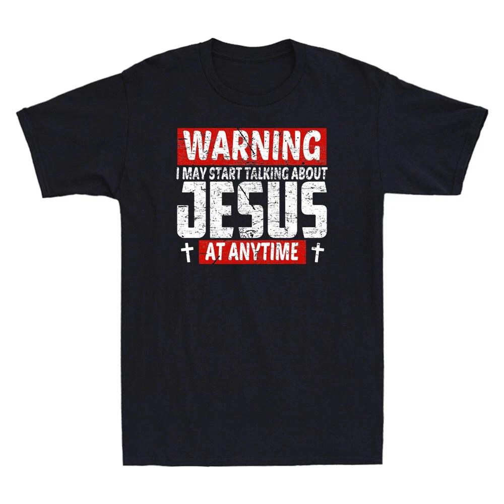 Warning I May Start Talking About Jesus At Any Time Funny Vintage Men's T shirt