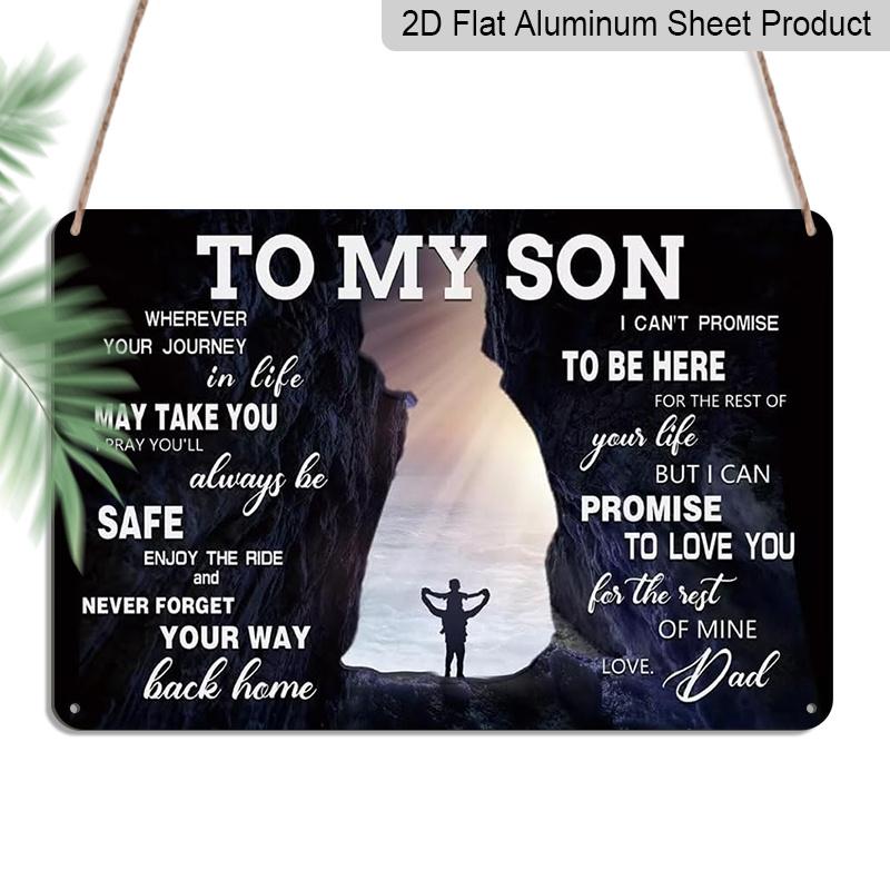 

2D Flat, 1pc To My Son Aluminium Sign 8x12 Inch - Mountain Cave & Hiker Silhouette Design, Father To Son Love Quote, Gift for Son From Dad 20*30cm