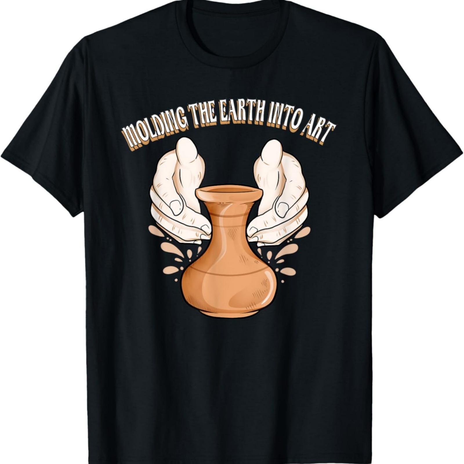 Molding the Earth into Art Potter Sculpting Clay Pot Maker T-Shirt S