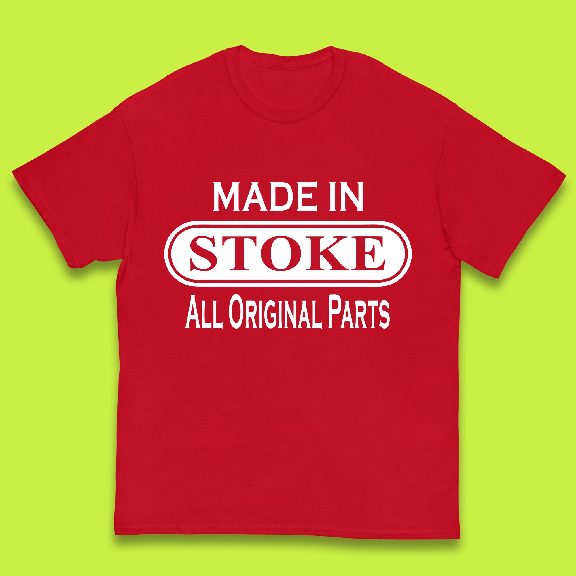 

Made In Stoke All Original Parts Vintage Retro Birthday City In Staffordshire, England Kids T Shirt 160