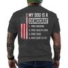 (On BACK) My Dog Is A Democrat Free Housing Humor Funny Political T-Shirt Unisex T-Shirt