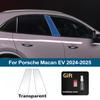 Car B-Pillars Transparent TPU Protective Film For Porsche Macan EV 24-25 Anti-scratch Repair PPF Pre-cut Film Accessories Refit