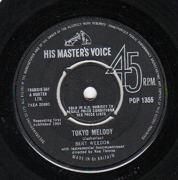 

7inch Record BERT WEEDON - Tokyo Melody POP1355 His Master s Vo 1964 UK Pop Used