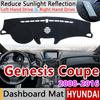 For Hyundai Genesis Coupe 2008 2009 2010 2011 2012 2013 2014 2015 2016 Anti-Slip Mat Dashboard Cover Pad Sunshade Accessories