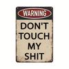 1pc 8x12 Inch Vintage Metal Tin Sign - Don't Touch Retro Sign for Man Caves, Garages, Workshops - Home Room Living Room Office D