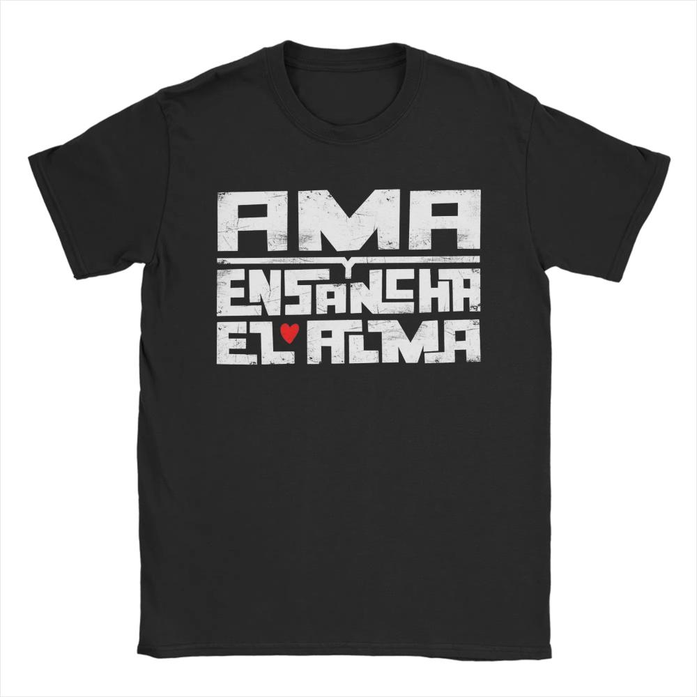 Crazy Ama Y Ensancha El Alma EXTREMODURO TShirt for Men Women Crew Neck Cotton T Shirts Short Sleeve Tee Shirt Printed Tops M