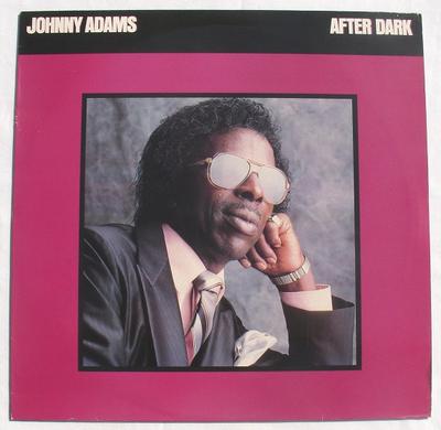 LP Record JOHNNY ADAMS - After Dark REU1008 Rounder Europe 1986 UK Jazz Used