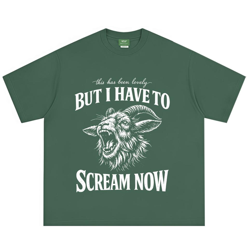 It Has Been Lovely But I Am Going To Scream Now Funny Goat Meme Tshirt Unisex Unisex Vintage Tshirt Shortsleeved Losoe Cotton Tees