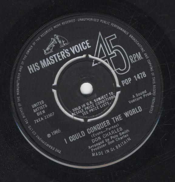 

7inch Record DON CHARLES - I Could Conquer The World POP1478 HIS MASTER S VO 1965 UK Pop Used