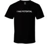Ich Hatte Potenzial Lustiges Hail Mary Geschenk Trendiger Fan-Liebling T-Shirt