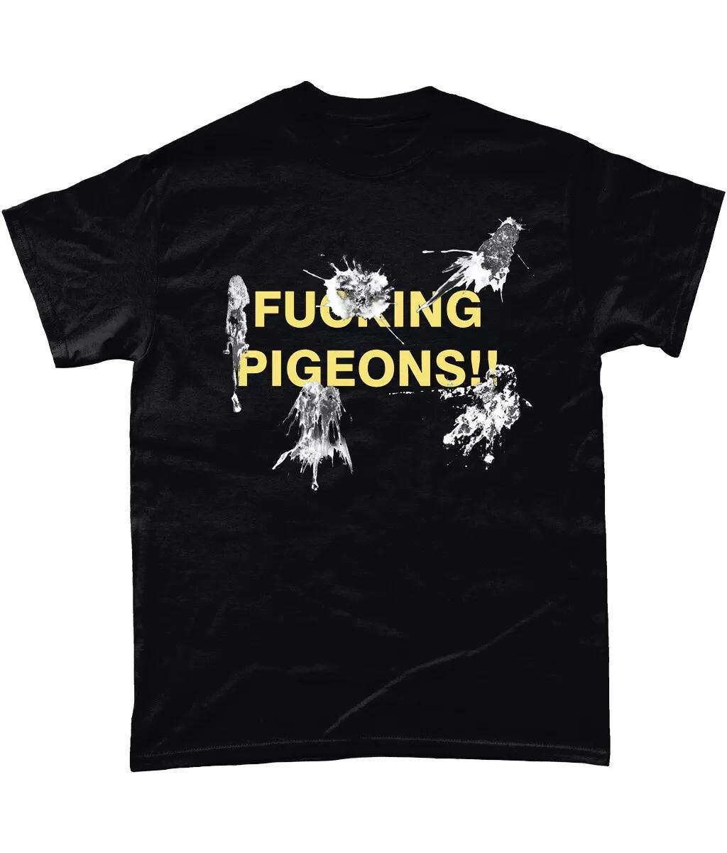 

Fu**ing Pigeons Poop T Shirt Funny Joke M
