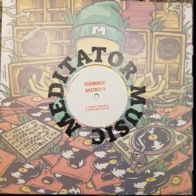 12-Zoll-Schallplatte DONNIE MURDO - Thrice The Mice / Make Me Feel So MEDITATOR032 Meditator Music 2022 UK Reggae, Ska & Dub