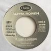 7inch Record ALPHA ROWEN  If I Had A Hammer  Mr. No Heart CRT862 Charm 2001 UK Reggae Ska  Dub Used