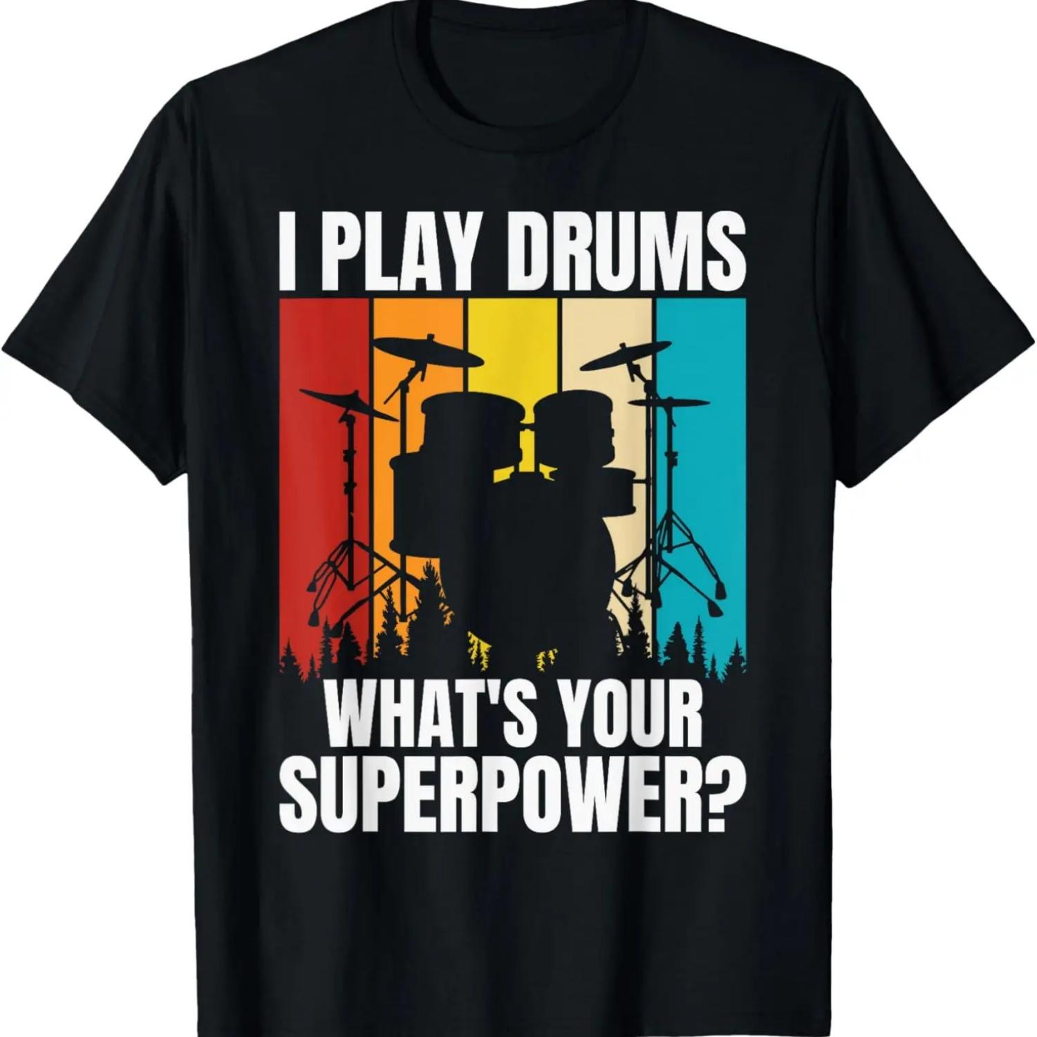 

I Play Drums Whats Your Superpower_ T-Shirt XXXXXL чёрный