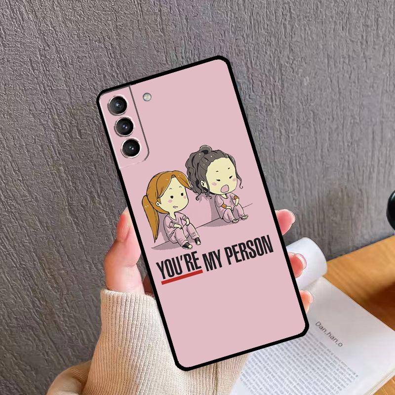 Greys Anatomy You are my person Phone Case For Samsung Galaxy S25 Ultra S20 S21 S22 S23 S24 Plus S9 S10 S25 FE Back Cover