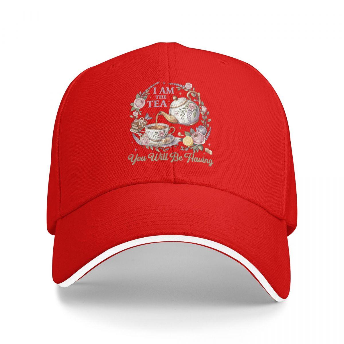 Baseball Caps I Am The Tea You Will Be Having Vintage Customized Female Male Outdoor Summer Caps One Size