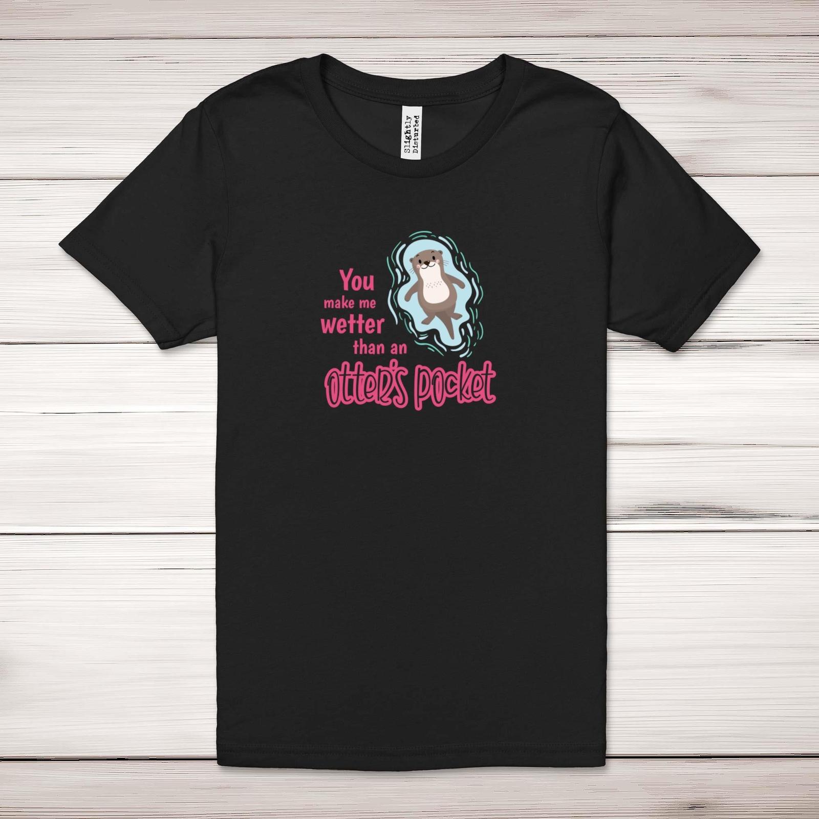 You Make Me Wetter Adult T-Shirt S разноцветный