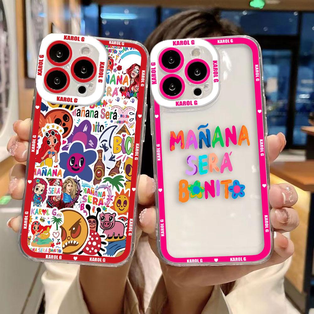 Sera Bonito K-Karol G Manana Phone Case For Samsung A57 A07 A36 A26 A56 A16 A06 A55 A35 A25 A15 A05 A54 A34 A24 A14 Clear Cover