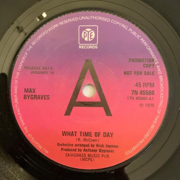 

7inch Record MAX BYGRAVES - What Time Of Day 7N45560PROMO Pye Records 1975 UK Pop Used