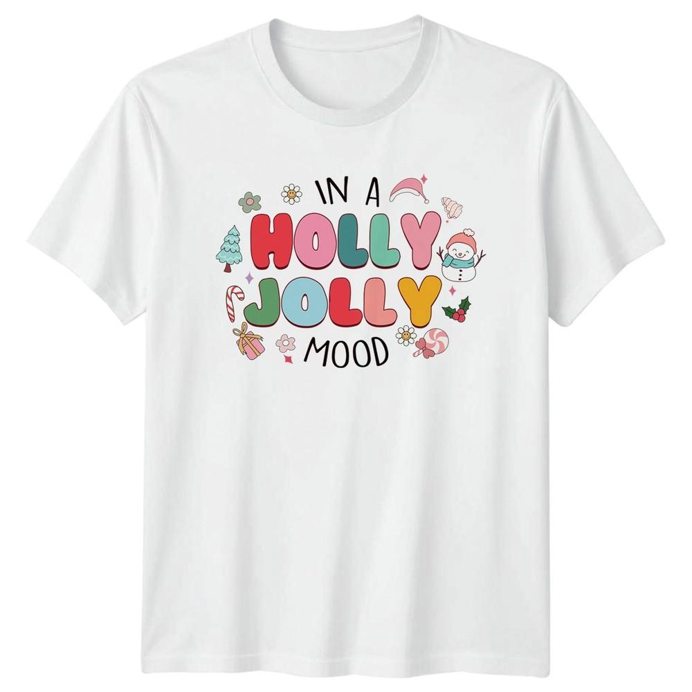 In A Holly Jolly Mood Christmas Holidays Unisexs TShirt Unisexs Tee Graphic Top S