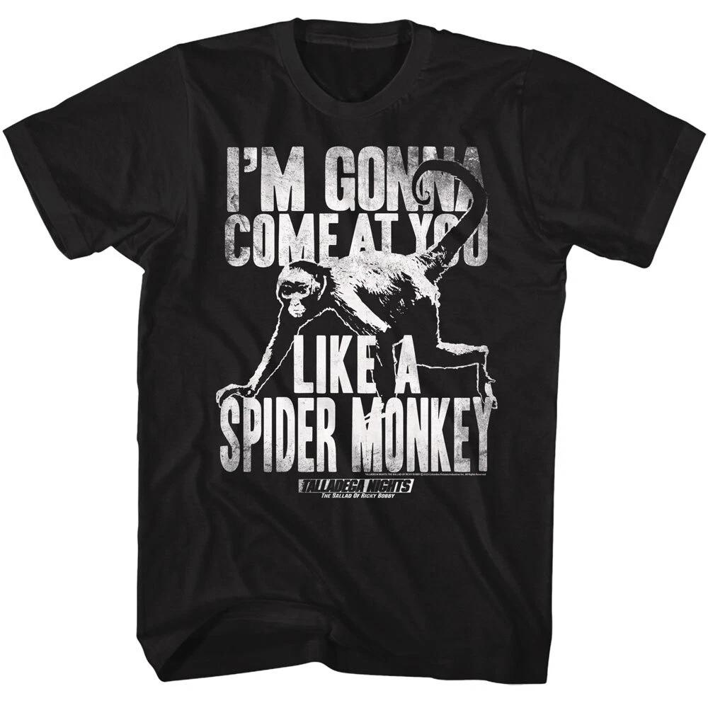 

Talladega Nights Movie I m Gonna Come At You Like A Spider Monkey Men s T Shirt S