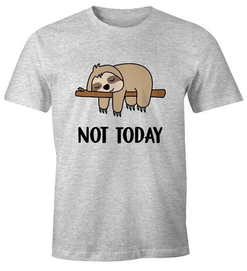 Mens Funny T-Shirt Not Today Chilling Fun Shirt Moonworks M