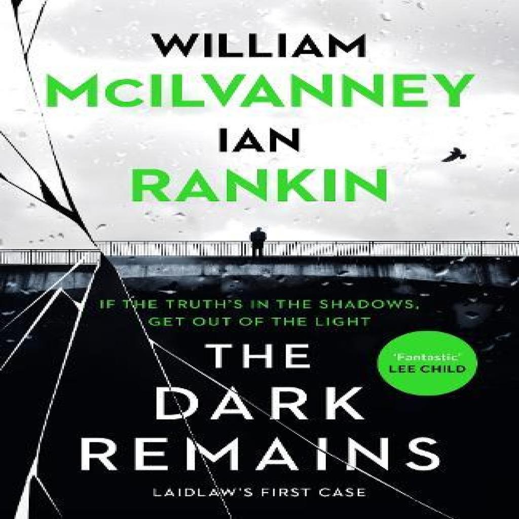 The Dark Remains by William McIlvanney Hardback Book 9781838854102