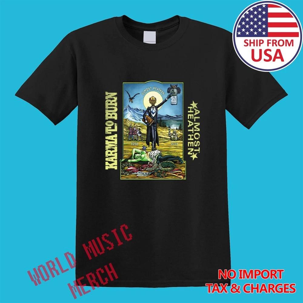 

Karma To Burn Almost Heathen Men s Black Size S-5XL 4XL