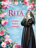 Rita, the Saint Who Helps