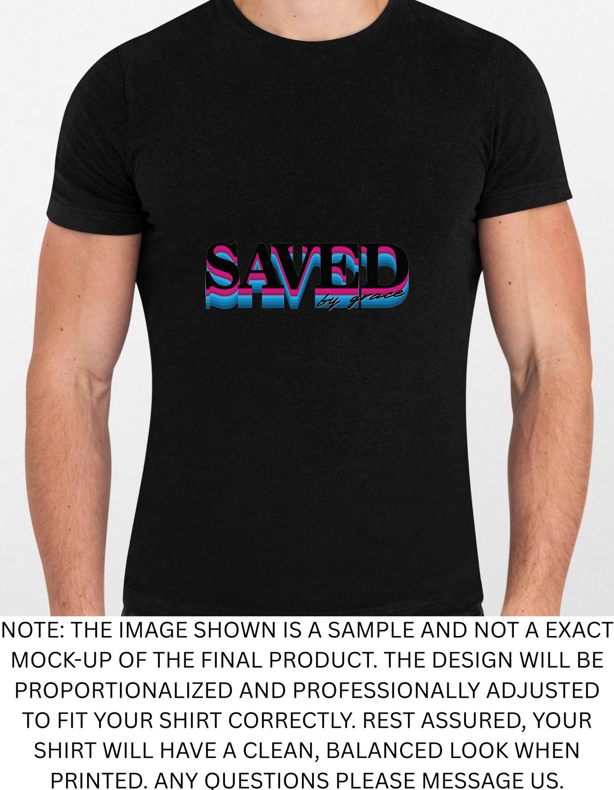 Men s and Women s T-shirts Saved By Grace Religious God Jesus Graphic XL
