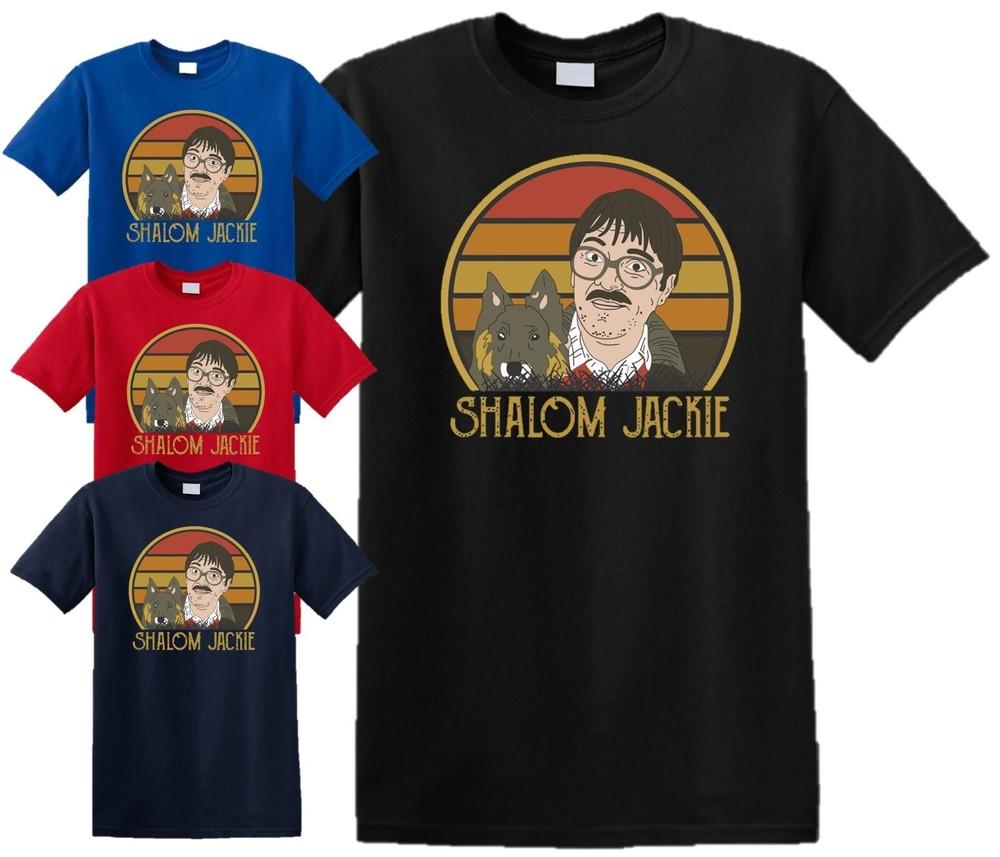 

Shalom Jackie Friday Night Dinner Parody Wilson Funny Gift Retro T Shirt Top 4XL