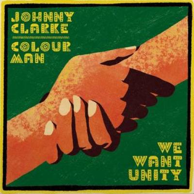12inch Record JOHNNY CLARKE, COLOURMAN / DUB KAZM - We Want Unity; U.n.i.t.y / Unity Du RSR12005 Rough Signal JP 2022 Japan Reggae, Ska & Dub