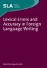 The Lexical Errors and Accuracy In Foreign Language Writing Book