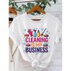 CLEANING IS MY BUSINESS Colorful slogan print for women T Shirt | American-style fun domestic-themed casual crew neck short-sleeve shirt | Retro