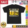 I Drink IPA Periodically Craft Beer Periodic Table Elements T Shirt Men Women